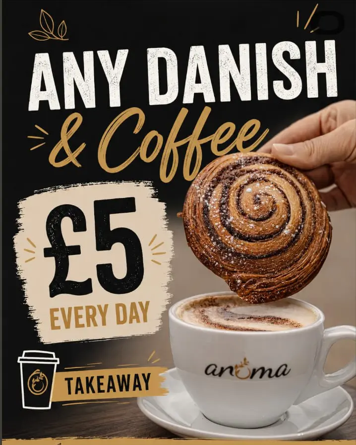 Any Danish and coffee for £5, every day, takeaway