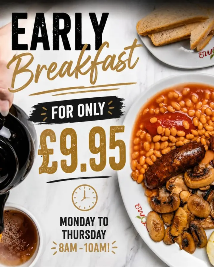 Early breakfast for £9.95, Monday to Thursday, 8am to 10am